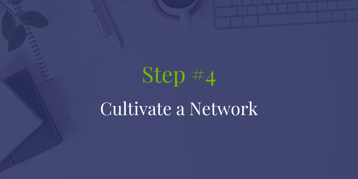 Cultivate a Network