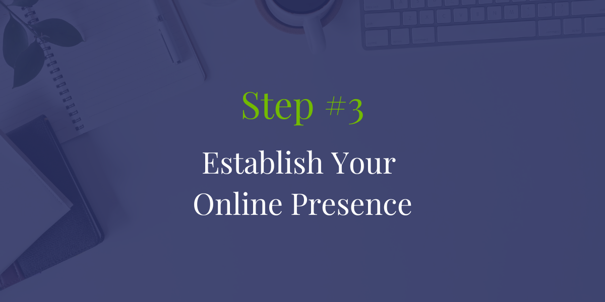 Establish Your Online Presence