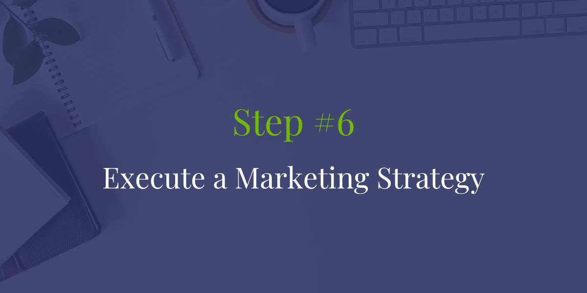 Execute a Marketing Strategy