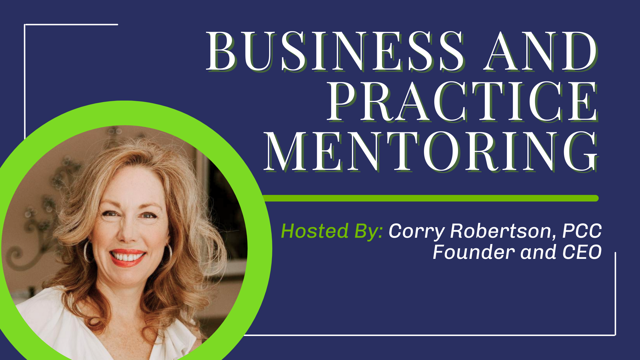 Business and Practice Mentoring