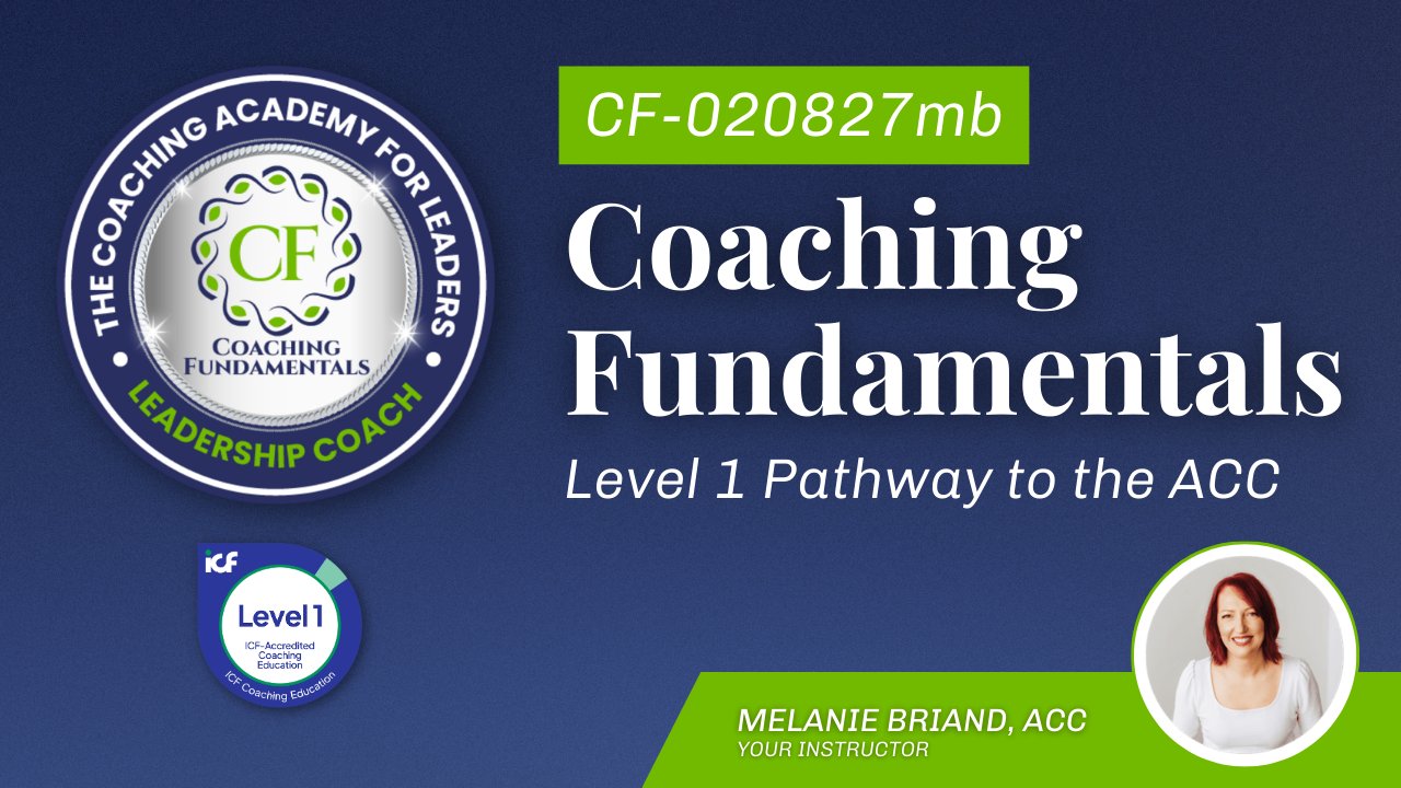 Coaching Fundamentals Cohort: CF-020827mb GHL