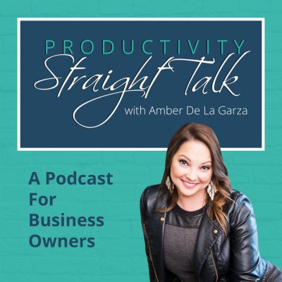 Podcast - Productivity Straight Talk Business